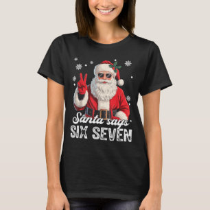 Cool Santa Says 67 Meme Funny Christmas Xmas Men W T-Shirt