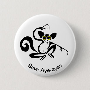 Cool  Save AYE-AYES- Endangered animal graphic 6 Cm Round Badge