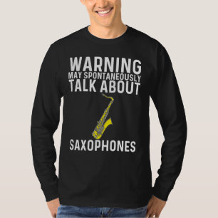 Cool Saxophone For Men Women Jazz Player Marching T-Shirt