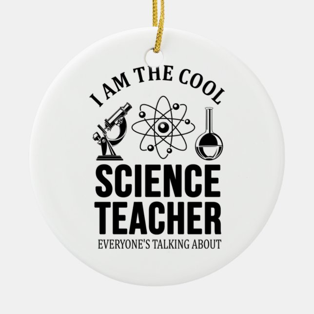 Cool Science Teacher Ceramic Ornament (Front)