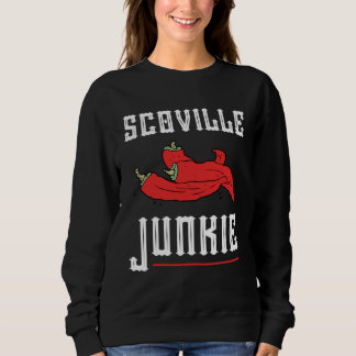Cool Scoville Junkie sharp  idea Scoville Sweatshirt