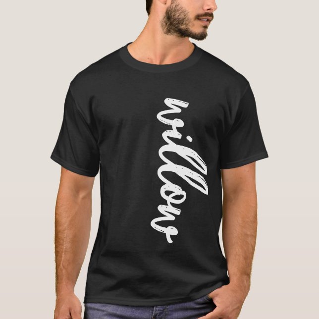 Cool Script Word Willow | Custom T-shirt with Text (Front)