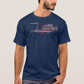 Cool Scuba Diving Dad TFun Gift For Diver Fathers T-Shirt
