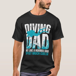 Cool Scuba Diving For Dad Men Ocean Scuba Diver In T-Shirt