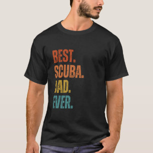 Cool Scuba Diving For Dad Men Ocean Scuba Diver In T-Shirt