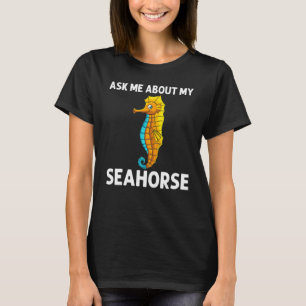 Cool Seahorse For Men Women Ocean Sea Animal Fish T-Shirt