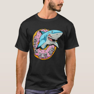 Cool Shark Donut Eat Me Doughnuts Sprinkles T-Shirt