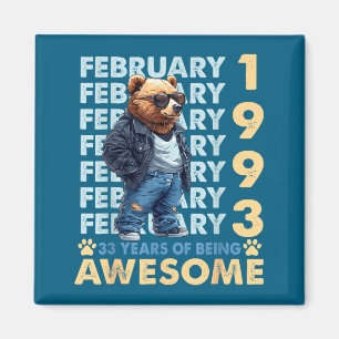 Cool Shirt 33rd Birthday Bear February 1993 Magnet
