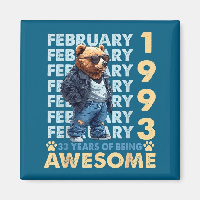 Cool Shirt 33rd Birthday Bear February 1993 Magnet (Front)