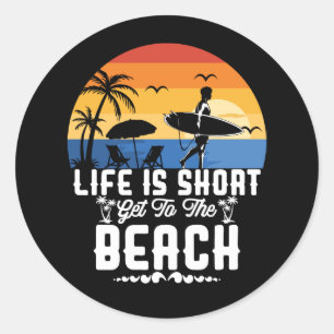 Cool short life beach surfing classic round sticker