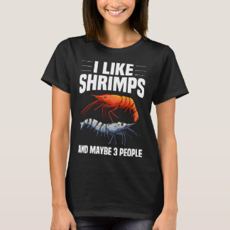 Cool Shrimp Design For Men Women Shrimp Fishing Zo T-Shirt
