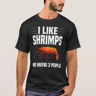 Cool Shrimp Design For Men Women Shrimp Fishing Zo T-Shirt