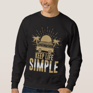 Cool Simple Life Vans Vacation Van Living Enthusia Sweatshirt