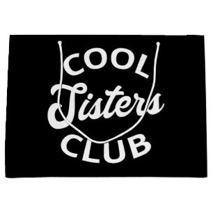 Cool Sisters Club I Large Gift Bag