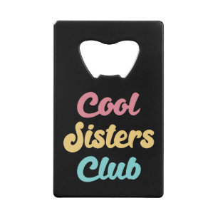 Cool Sisters Club II