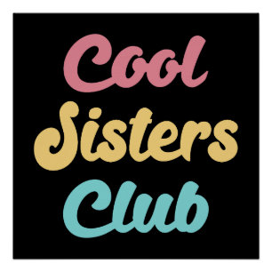 Cool Sisters Club II Poster