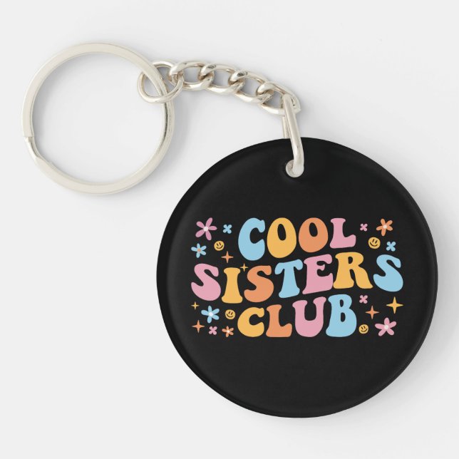 Cool Sisters Club III Key Ring (Front)