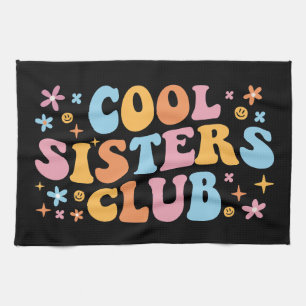 Cool Sisters Club III Tea Towel