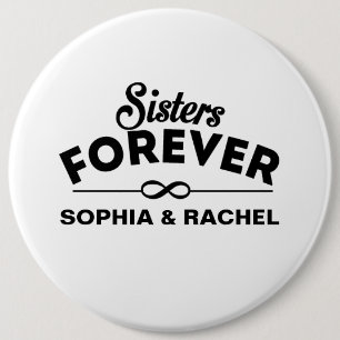 Cool - Sisters Forever 6 Cm Round Badge