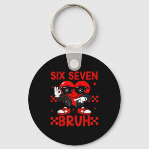 Cool Six Seven Bruh 6 7 Valentines Day Meme Heart Key Ring