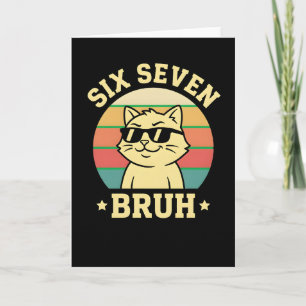 Cool Six Seven Bruh Cat Sarcastic Retro Animal Art Card