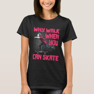Cool Skateboard Art For Men Women Skateboarding Sk T-Shirt