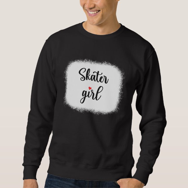 Cool Skater Girl Skating Skateboarding Skateboard Sweatshirt (Front)