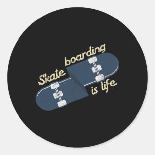 Cool Skater Skateboarding Is Life Skateboard Classic Round Sticker
