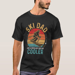 Cool Ski Dad Skier Funny Skiing Lover Father's Day T-Shirt
