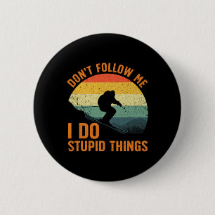 Cool Skiing Design For Men Women Snow Skier Ski Lo 6 Cm Round Badge