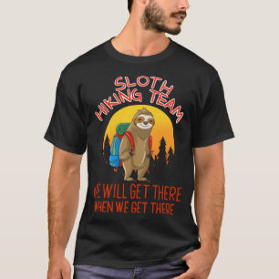 Cool Sloth Hiking Team Funny Lazy Backpacking T-Shirt