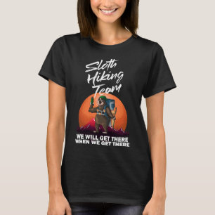 Cool Sloth Hiking Team Funny Lazy T-Shirt