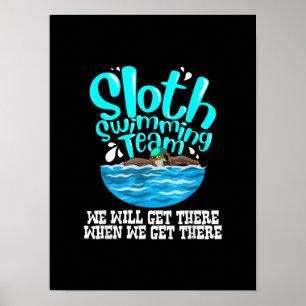 Cool Sloth Swimming Team Funny Animal Swimmer Poster