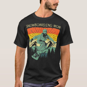 Cool Snowboard For Mum Mother Snowboarding Skiing  T-Shirt