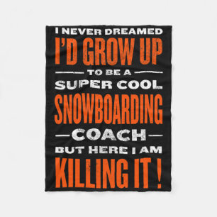 Cool Snowboarding Coach Funny Snowboarder Humour Fleece Blanket