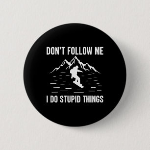 Cool Snowboarding Design For Men Women Snowboard S 6 Cm Round Badge