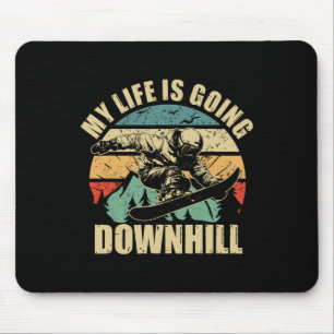 Cool Snowboarding My Life Is Going Downhill Mouse Pad