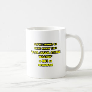 Cool Social Studies Teacher Is NOT an Oxymoron Coffee Mug