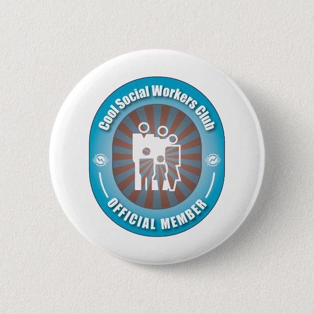 Cool Social Workers Club 6 Cm Round Badge (Front)
