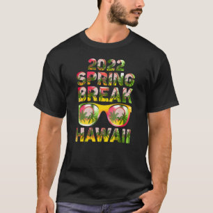 Cool Spring Break 2022 Hawaii Sunglasses & Palm Tr T-Shirt