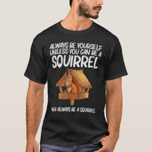 Cool Squirrel For Men Women Chipmunk Zookeeper Ani T-Shirt
