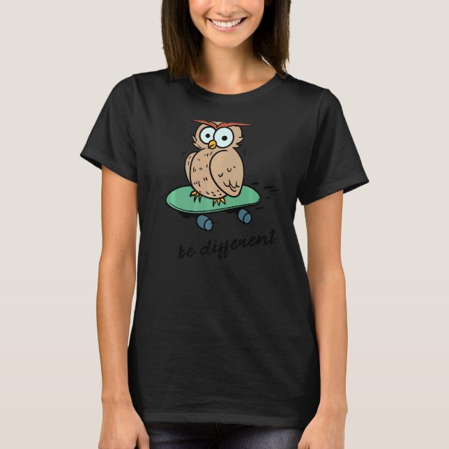 Cool Statement Awesome Different Chill Humour T-Shirt (Front)