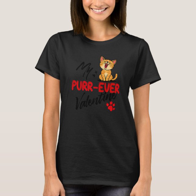 Cool Statement Cat Romantic Love Valentine's Day P T-Shirt (Front)