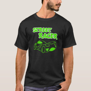 Cool Statement Racing Automobile Car  Driver Racer T-Shirt