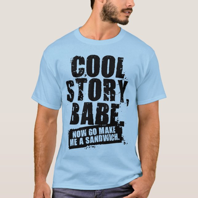 COOL STORY BABE T-Shirt (Front)