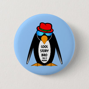 Cool Story Bro 6 Cm Round Badge