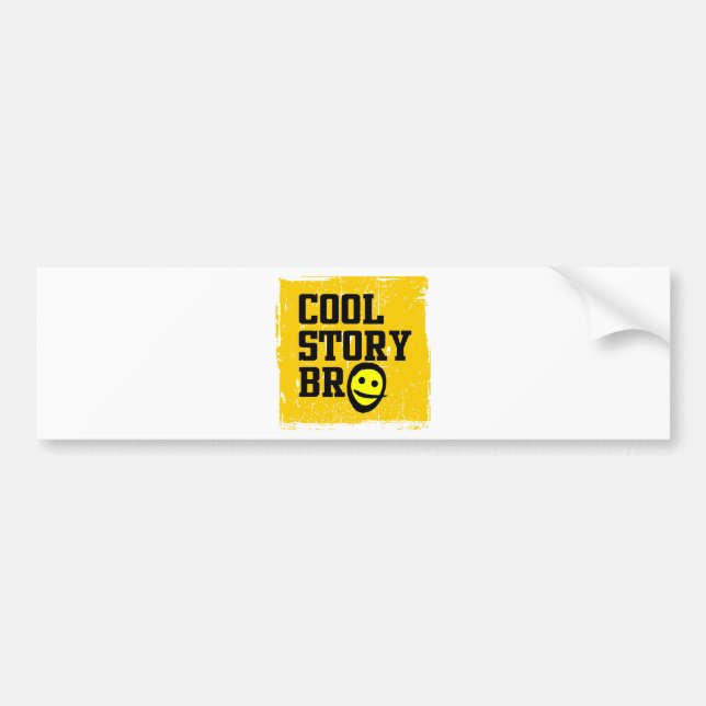 Cool Story Bro Bumper Sticker (Front)