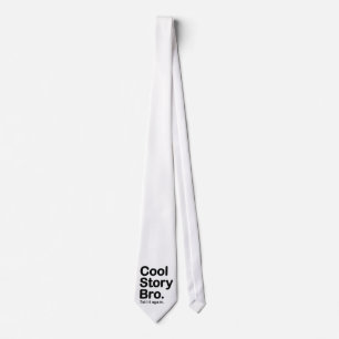 Cool Story Bro. Customisable Background Tie