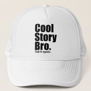 Cool Story Bro. Hat