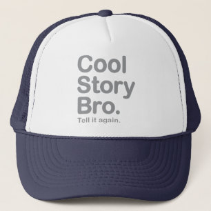 Cool Story Bro. Hat